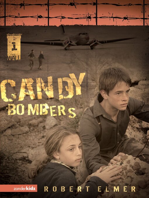 Title details for Candy Bombers by Robert Elmer - Available
